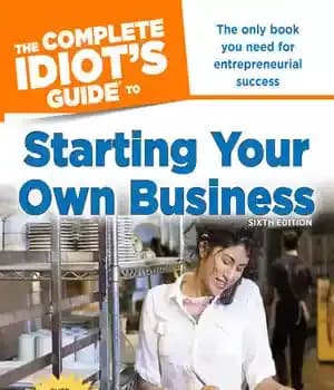 دانلود کتاب The Complete Idiot’s Guide to Starting Your Own Business – …