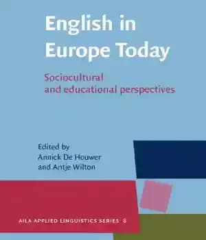 دانلود کتاب English in Europe Today: Sociocultural and educational perspectives – انگلیسی در اروپا امروز: دیدگاههای اجتماعی فرهنگی و آموزشی