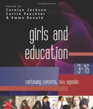 دانلود کتاب Girls and Education 3-16: Continuing Concerns, New Agendas – دختران و آموزش 3-16: نگرانی های مستمر، دستور کارهای…