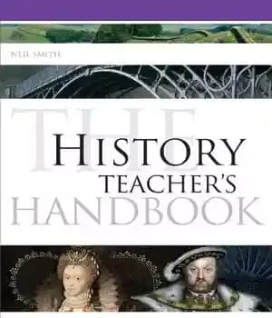 دانلود کتاب History Teacher’s Handbook (Continuum Education Handbooks) – کتاب راهنمای معلم تاریخ (کتابهای آموزش مداوم)