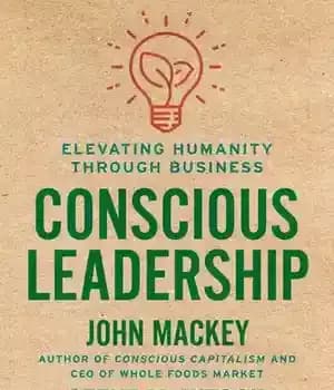 دانلود کتاب Conscious Leadership: Elevating Humanity Through Business – :