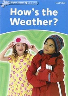 کتاب انگليسی Dolphin Readers 1 – Hows the Weather?