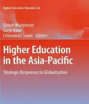 دانلود کتاب Higher Education in the Asia-Pacific: Strategic Responses to Globalization – آموزش عالی در آسیا و اقیانوسیه: پاسخ های…