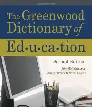 دانلود کتاب The Greenwood Dictionary of Education, Second edition – فرهنگ لغت آموزش گرین وود، ویرایش دوم