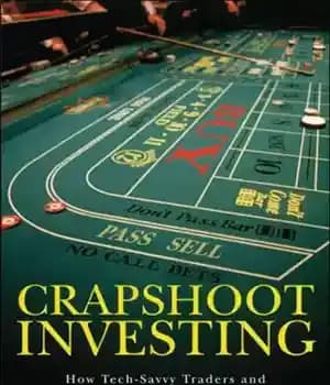 دانلود کتاب Crapshoot Investing: How Tech-Savvy Traders and Clueless Regulators Turned the Stock Market into a Casino