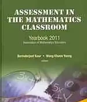 دانلود کتاب Assessment in the mathematics classroom : yearbook 2011 Association of Mathematics Educators – ارزشیابی در کلاس درس ریاضیات…
