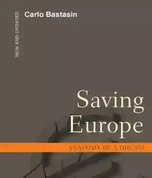 دانلود کتاب Saving Europe: how national politics nearly destroyed the Euro