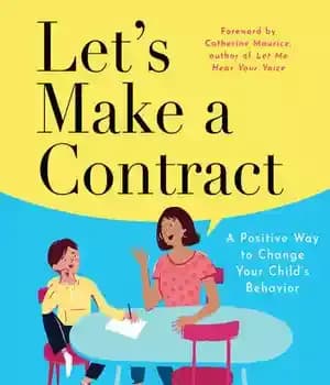 دانلود کتاب Let’s Make a Contract: A Positive Way to Change Your Child’s Behavior – : …