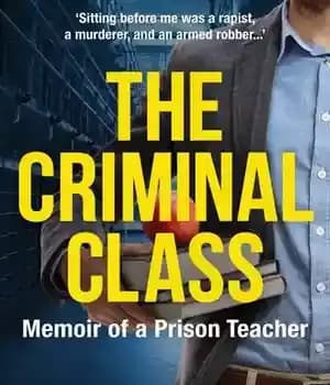 دانلود کتاب The Criminal Class: Memoir of a Prison Teacher – :