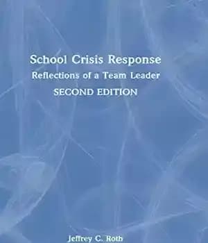دانلود کتاب School Crisis Response: Reflections of a Team Leader – :