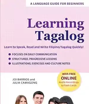 دانلود کتاب Learning Tagalog: Learn to Speak, Read and Write Filipino/Tagalog Quickly! – : …