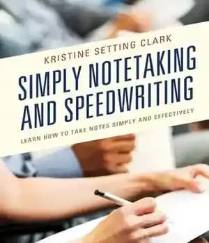 دانلود کتاب Simply Notetaking and Speedwriting: Learn How to Take Notes Simply and Effectively – :…