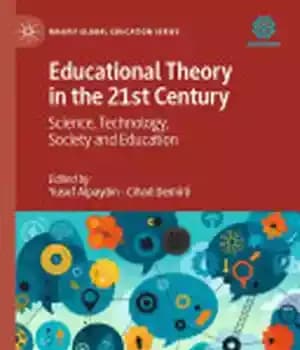 دانلود کتاب Educational Theory in the 21st Century: Science, Technology, Society and Education – …