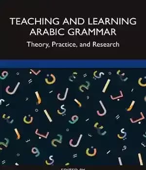 دانلود کتاب Teaching and Learning Arabic Grammar: Theory, Practice, and Research – : …