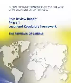 دانلود کتاب Global Forum on Transparency and Exchange of Information for Tax Purposes peer reviews. Republic Liberia