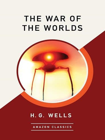 کتاب The War of the Worlds (AmazonClassics Edition) (زبان اصلی)