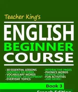 دانلود کتاب Teacher King’s English Beginner Course Book 3–French Edition – 3