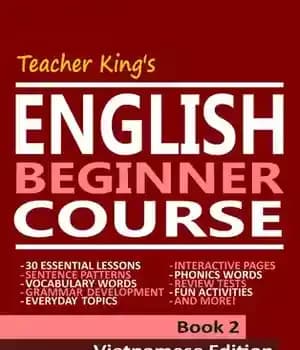 دانلود کتاب Teacher King’s English Beginner Course Book 2–Vietnamese Edition – 2