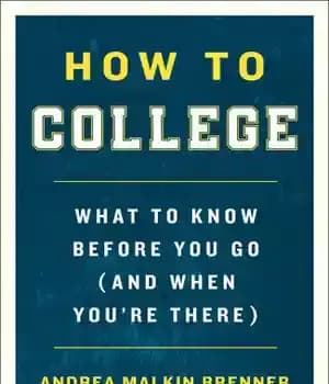 دانلود کتاب How to College: What Know Before You Go (and When You’re There) – :…