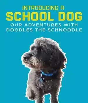 دانلود کتاب Introducing a School Dog: Our Adventures with Doodles the Schnoodle – : …