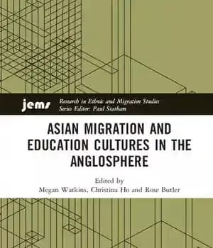 دانلود کتاب Asian Migration and Education Cultures in the Anglosphere
