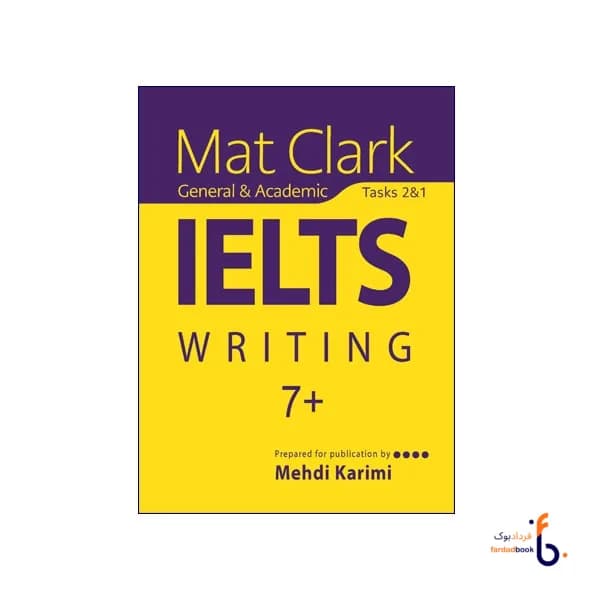 کتاب Mat Clark IELTS Writing General and Academic