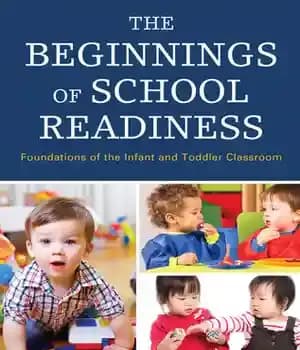 دانلود کتاب The Beginnings of School Readiness: Foundations Infant and Toddler Classroom