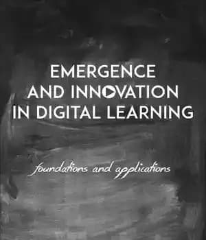 دانلود کتاب Emergence and Innovation in Digital Learning: Foundations Applications