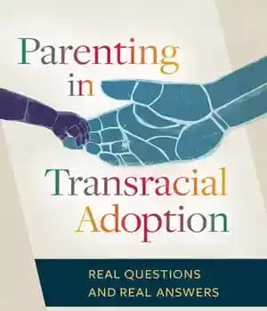 دانلود کتاب Parenting in Transracial Adoption: Real Questions and Answers