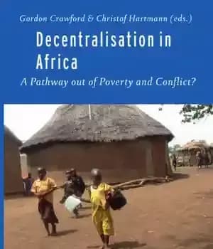 دانلود کتاب Decentralisation in Africa: a pathway out of poverty and conflict