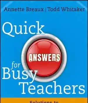 دانلود کتاب Quick Answers for Busy Teachers: Solutions to 60 Common Challenges