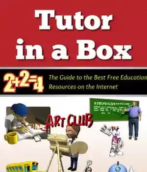 دانلود کتاب Tutor in a Box: The Guide to Best Free Education Resources on Internet