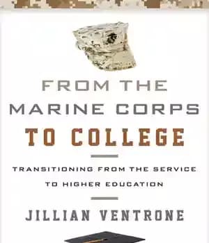 دانلود کتاب From the Marine Corps to College: Transitioning Service Higher Education