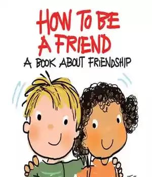 دانلود کتاب How to Be a Friend: Book about Friendship