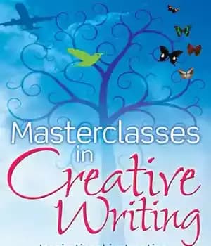 دانلود کتاب Masterclasses in Creative Writing: Inspirational instruction and exercises for writers of fiction