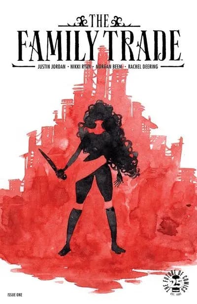 دانلود کمیک The Family Trade #1 – 5 (2017-2018)