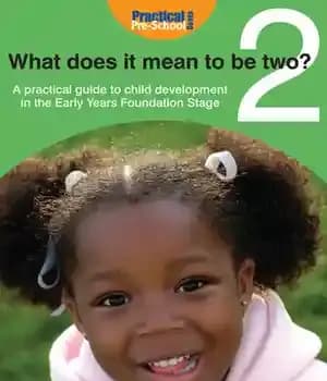 دانلود کتاب What Does It Mean to Be Two?: A Practical Guide Child Development in the Early Years Foundation