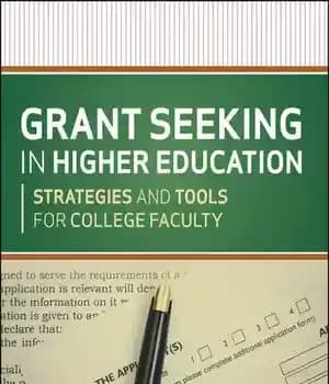 دانلود کتاب Grant Seeking in Higher Education: Strategies and Tools for College Faculty