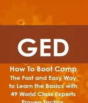 دانلود کتاب GED How to Boot Camp: The Fast and Easy Way Learn Basics with 49 World Class