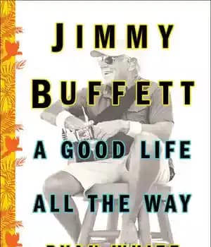 دانلود کتاب Jimmy Buffett: A Good Life All the Way