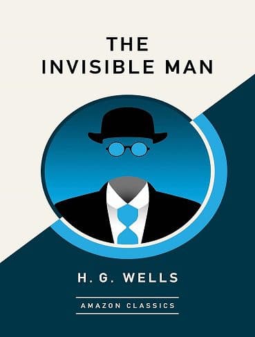 کتاب The Invisible Man (AmazonClassics Edition) (زبان اصلی)