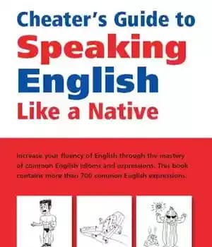 دانلود کتاب Cheater’s Guide to Speaking English Like a Native