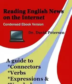 دانلود کتاب Reading English News on the Internet: A Guide to Connectors, Verbs, Expressions, and Vocabulary for ESL Student