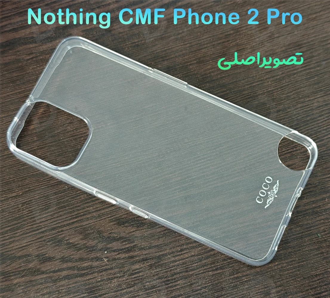 قاب ژله ای شفاف Nothing CMF Phone 2 Pro — تصویر ۸