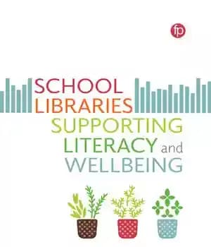 دانلود کتاب School Libraries Supporting Literacy and Wellbeing