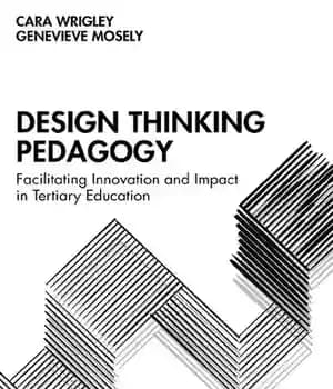 دانلود کتاب Design Thinking Pedagogy Facilitating Innovation and Impact in Tertiary Education