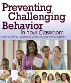 دانلود کتاب Preventing Challenging Behavior in Your Classroom: Positive Support and Effective Classroom Management