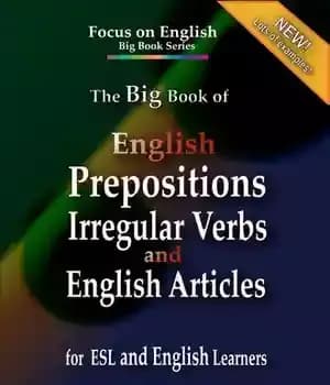 دانلود کتاب The Big Book of English Prepositions, Irregular Verbs, and Articles for ESL Learners