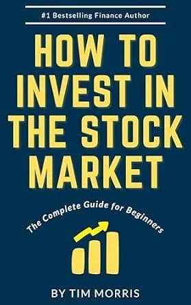 و دانلود نسخه کامل کتاب زبان اصلی How to Invest in the Stock Market: The Complete Guide for Beginners (Books on Investing in Stocks) | دانلود کتاب خارجی