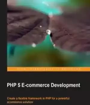 دانلود کتاب PHP 5 E-commerce Development: Create a flexible framework in for powerful solution